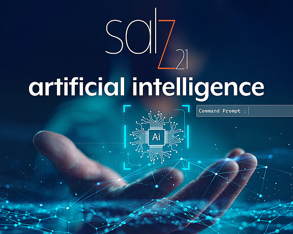 [Translate to Englisch:] salz21 | Home of technolgy | AI